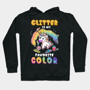 Unicorn CuteFunny Glitter Is My Favorite Color Unicorn310 magic Hoodie